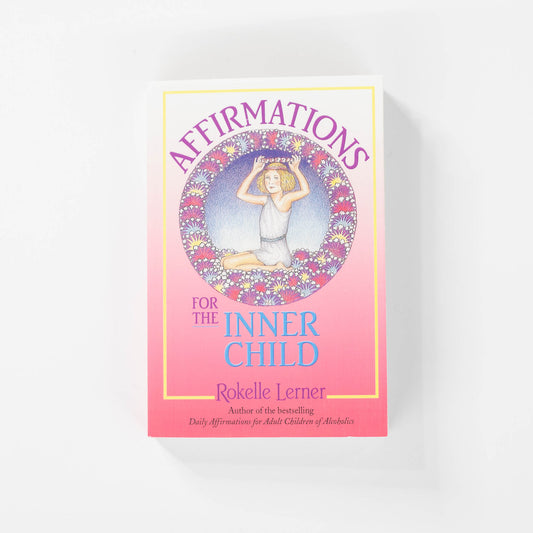 Affirmations for the Inner Child