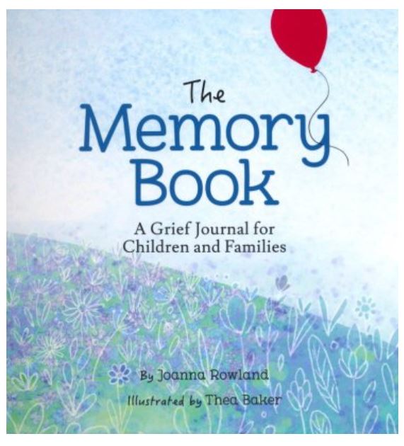 The Memory Book: A Grief Journal for Children and Families