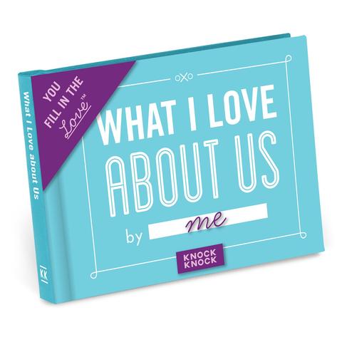 Fill in the Love Gift Book - What I Love About Us