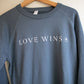 Love Wins French Terry Pullover