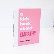 A Kids Book About Empathy
